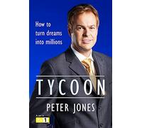 Tycoon: How to turn Dreams into Millions
