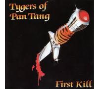 Tygers of Pan Tang - First Kill