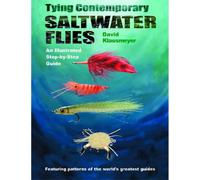 Tying Contemporary Saltwater Flies - An Illustrated Step-by-Step Guide
