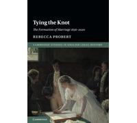 Tying the Knot (Cambridge Studies in English Legal History)
