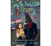Tying the Knot With Anu Monster Brides Romance)