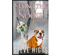 Tying the Noose: Felicity Philips Investigates Book 2
