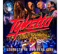 Tyketto - Strength In Numbers Live