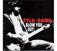Tyla Gang - Blow You Out