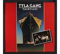 Tyla Gang - yachtless