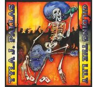 Tyla J Pallas - Gilding The Lily [VINYL]