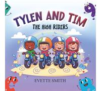 Tylen & Tim: The High Riders