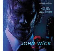 Tyler Bates Joel J. Richard - John Wick: Chapter 2 - Original Motion Picture Soundtrack