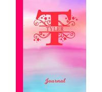 Tyler: Blank Journal - Personalized First Name & Letter Initial Personal Writing Diary | Glossy Pink & Blue Watercolor Effect Cover | Daily Journalism ... | Write about your Life, Goals & Interests