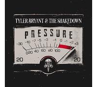 Tyler Bryant & The Shakedown - Pressure