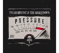 Tyler Bryant & The Shakedown - Pressure