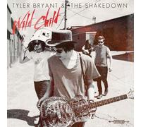 Tyler Bryant & the Shakedown - Wild Child