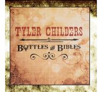 Tyler Childers - Bottles & Bibles