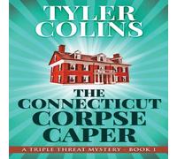 Tyler Colins The Connecticut Corpse Caper Paperback Book Tyler Colins Multicolor