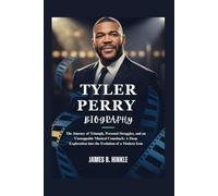 TYLER PERRY BIOGRAPHY: Overcoming Challenges and Achieving Greatness: How He Paved the Way for Black Representation in Film and Transformed the ... Shape Our World: Inspiring Lives & Legacies)