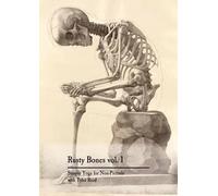 Tyler Reed - Rusty Bones vol. 1