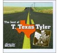 Tyler, T. Texas - Best of T. Texas Tyler