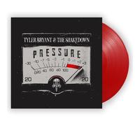 TYLER & THE SHAKEDOWN BRYANT - PRESSURE (SOLID RED VINYL) VINYL LP NEW