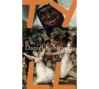 Tyll by Daniel New 9783498035679 Fast Free Shipping Hardcover Hardcover.
