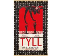 Tyll: Shortlisted for the International Booker Prize 2020: Daniel Kehlmann