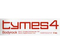Tymes 4 - Bodyrock-12"