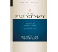 [(Tyndale Bible Dictionary)] [By (author) Walter A Elwell ] published on (March, 2008)