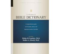 Tyndale Bible Dictionary (Tyndale Reference Library)