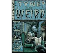 Tyne and Weird