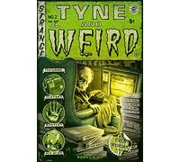 Tyne and Weird II: 2