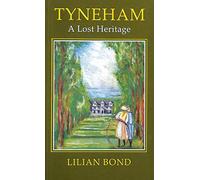 Tyneham: A Lost Heritage