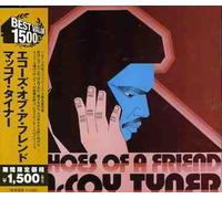 Tyner, Mccoy - Echoes of a Friend