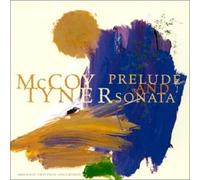 Tyner,Mccoy - Prelude and Sonata