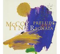 Tyner, Mccoy - Prelude & Sonata
