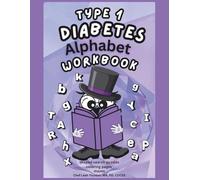 Type 1 Diabetes Alphabet Workbook: How Barney the Health-Conscious Owl is Managing his Diabetes While Learning the Alphabet: (Shaped Word Search, ... the Book Series from Barney the Owl and Leah)