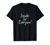 Type 1 Diabetes Awareness, Insulin for Everyone, Diabetic T-Shirt