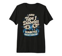 Type 1 Diabetes Doesn't Have Me T1D Warrior Premium T-Shirt