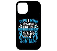 Type 1 Diabetes Mom Mother T1D Diabetic Awareness Support Case for iPhone 12/12 Pro