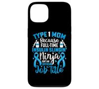 Type 1 Diabetes Mom Mother T1D Diabetic Awareness Support Case for iPhone 13