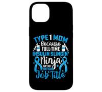 Type 1 Diabetes Mom Mother T1D Diabetic Awareness Support Case for iPhone 14 Plus