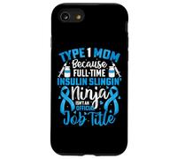 Type 1 Diabetes Mom Mother T1D Diabetic Awareness Support Case for iPhone SE (2020) / 7 / 8