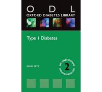 Type 1 Diabetes (Oxford Diabetes Library) (Oxford Diabetes Library Series)