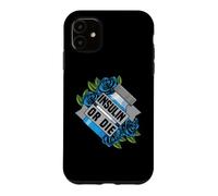 Type 1 Diabetes T1D Awareness Month Diabetic Insulin Or Die Case for iPhone 11
