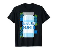 Type 1 Diabetes T1D Awareness Month Diabetic Insulin Or Die T-Shirt