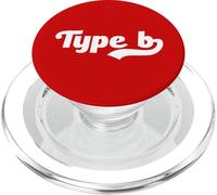 Type B Personality Funny Gen Z Meme Flexible Creative Teens PopSockets PopGrip for MagSafe