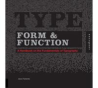 Type Form & Function: A Handbook on the Fundamentals of Typography