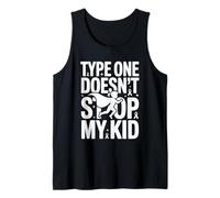 Type One Doesn't Stop My Kid Diabetes Awareness Tank Top