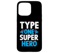 Type One Superhero T1D Warrior Diabetes Awareness Case for iPhone 15 Pro Max