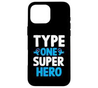 Type One Superhero T1D Warrior Diabetes Awareness Case for iPhone 16 Pro Max