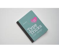 Type Tricks: User Design : Your Personal Guide to User Design