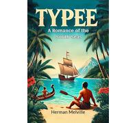 TYPEE A ROMANCE OF THE SOUTH SEAS